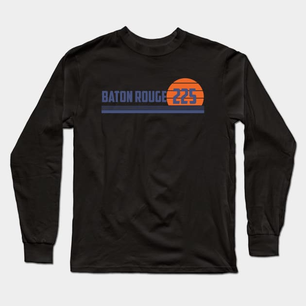 225 Baton Rouge Louisiana Area Code Long Sleeve T-Shirt by Eureka Shirts